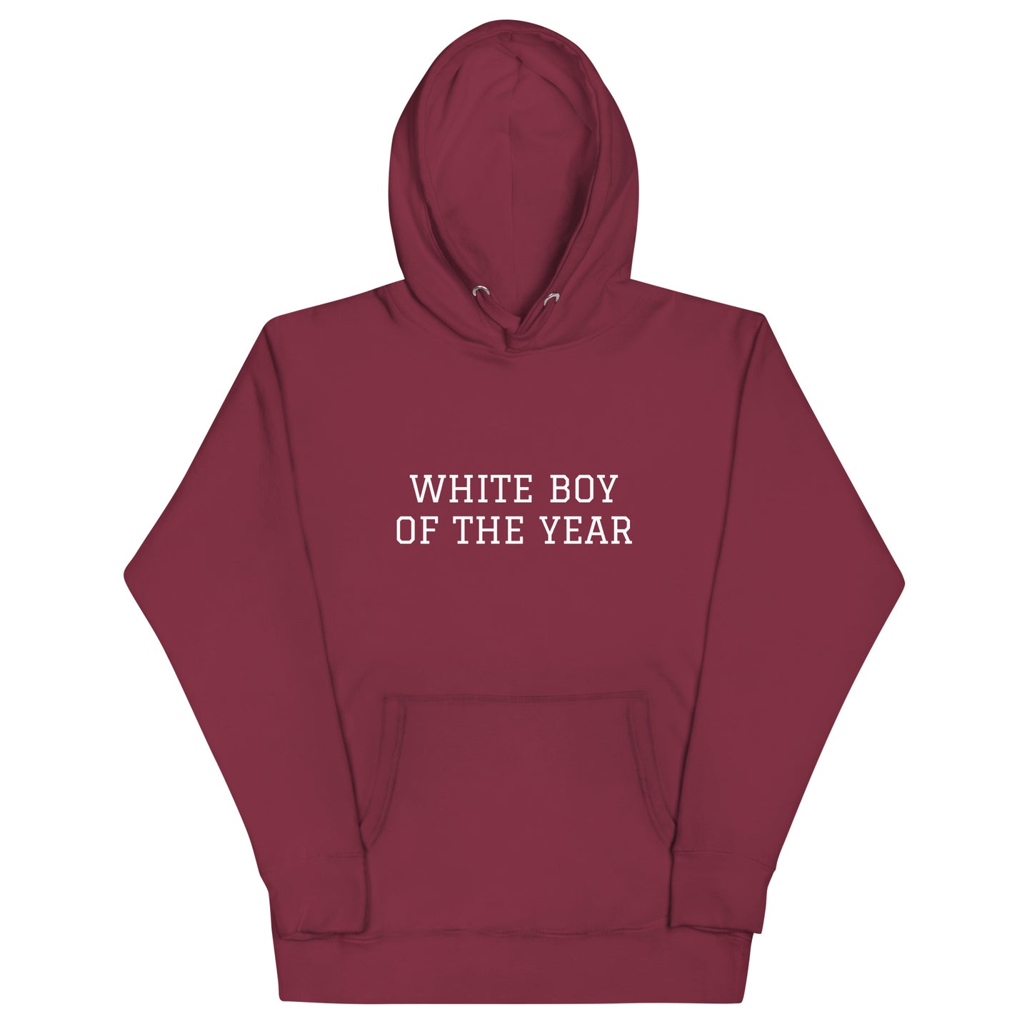 WHITE BOY SUMMER - White Boy Of The Year - "White Boy Of The Year" - Classic Cotton Hoodie - Hoodie Maroon