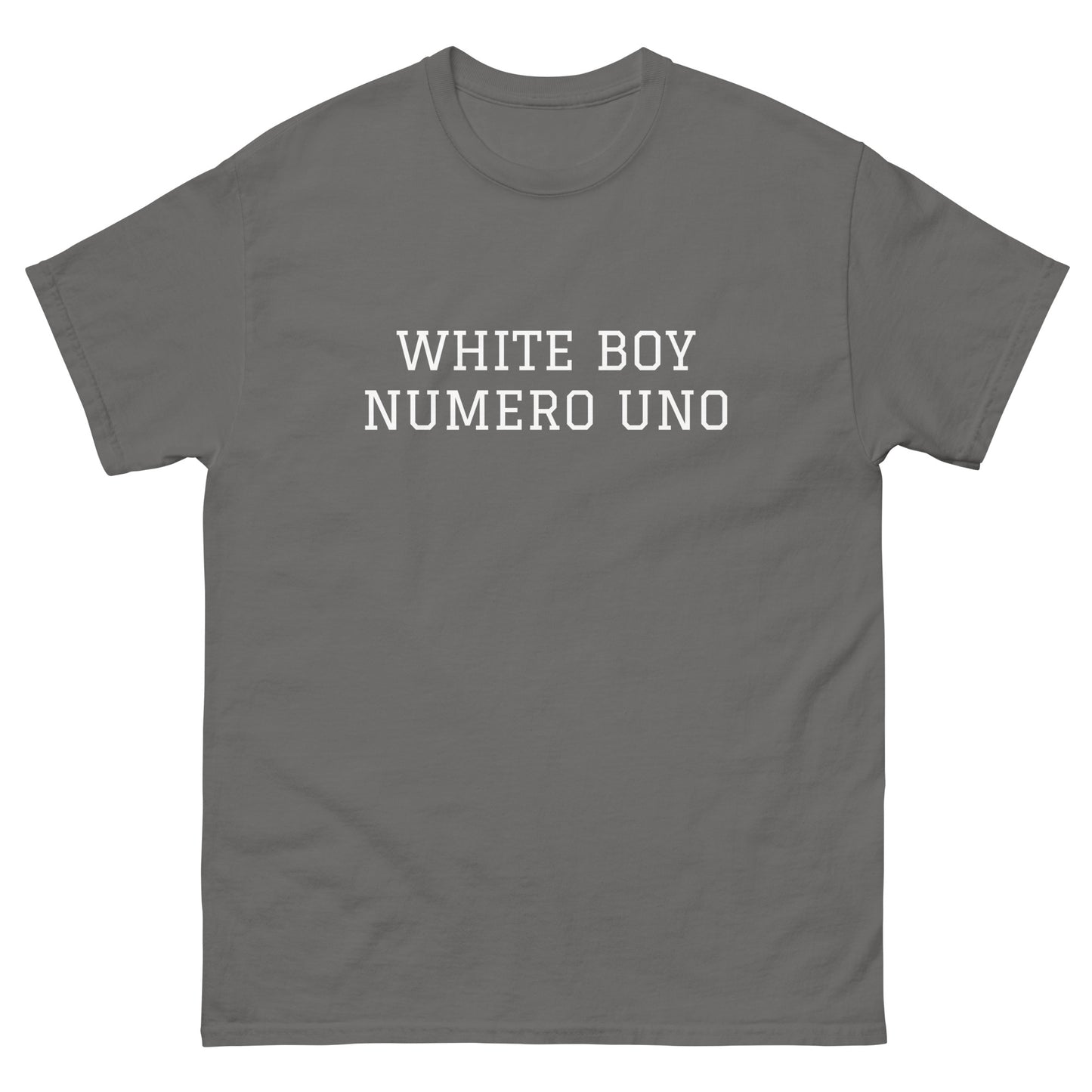 WHITE BOY SUMMER - White Boy Of The Year - "White Boy Numero Uno" - Classic Cotton Tee - T-Shirt Charcoal
