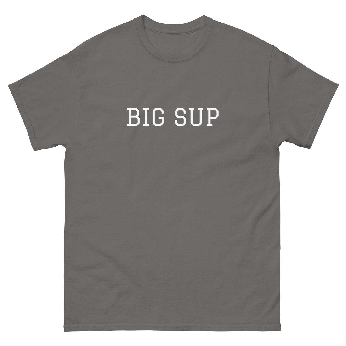 WHITE BOY SUMMER - Sup? - "Big Sup" - Classic Cotton Tee - T-Shirt Charcoal
