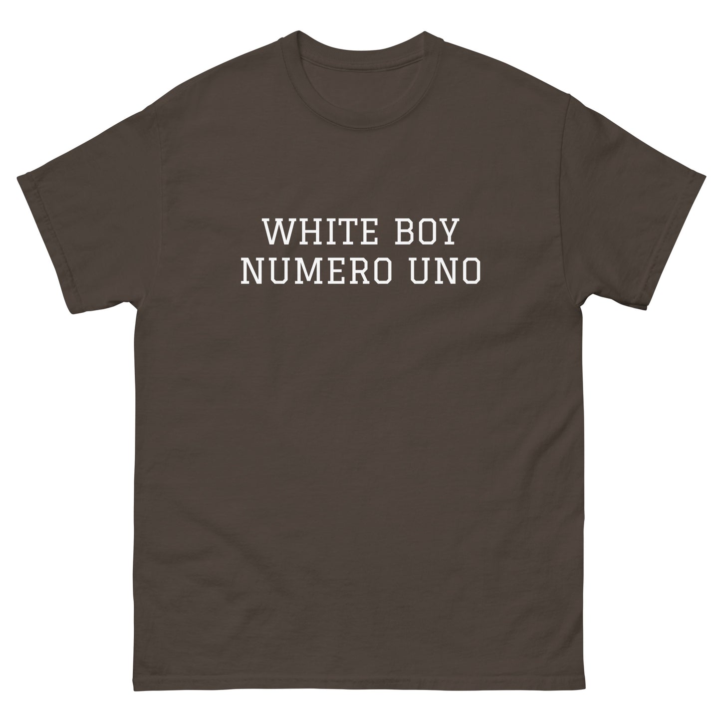 WHITE BOY SUMMER - White Boy Of The Year - "White Boy Numero Uno" - Classic Cotton Tee - T-Shirt Dark Chocolate