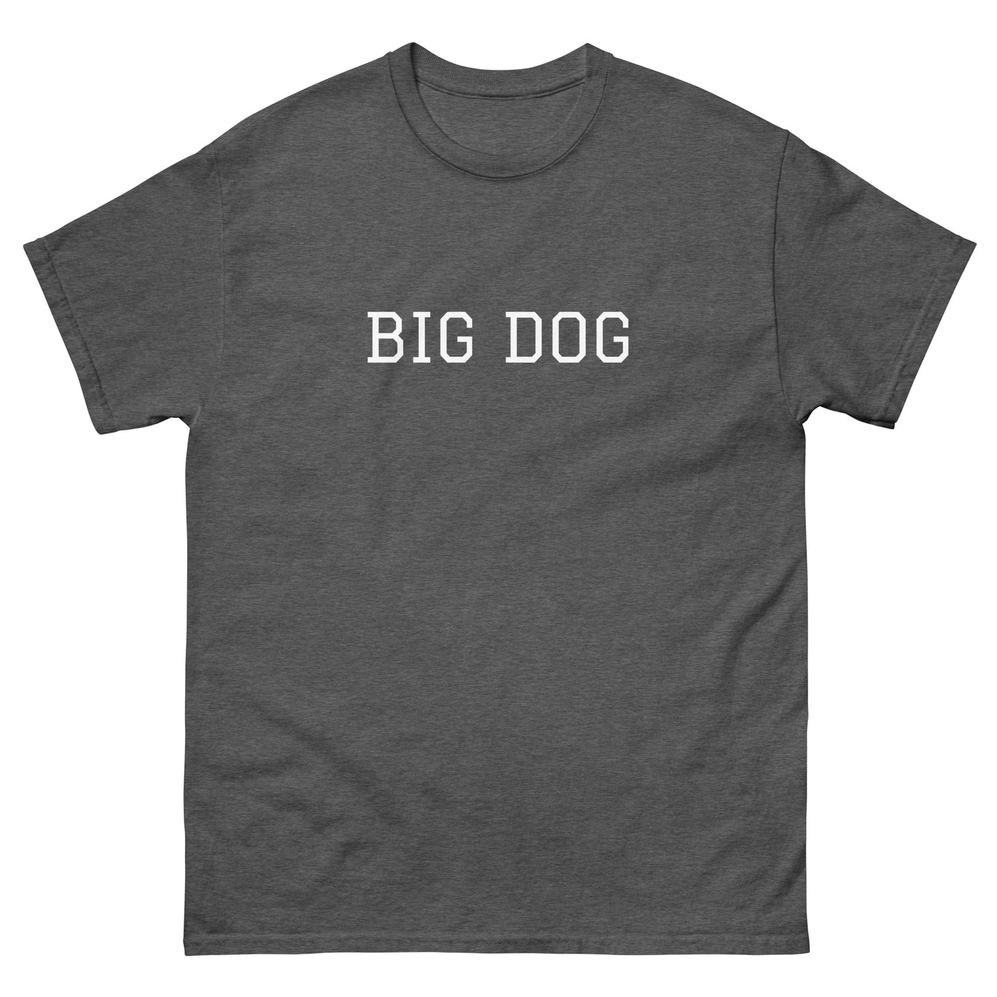 WHITE BOY SUMMER - Big Dog - "Big Dog" - Classic Cotton Tee - T-Shirt Dark Heather