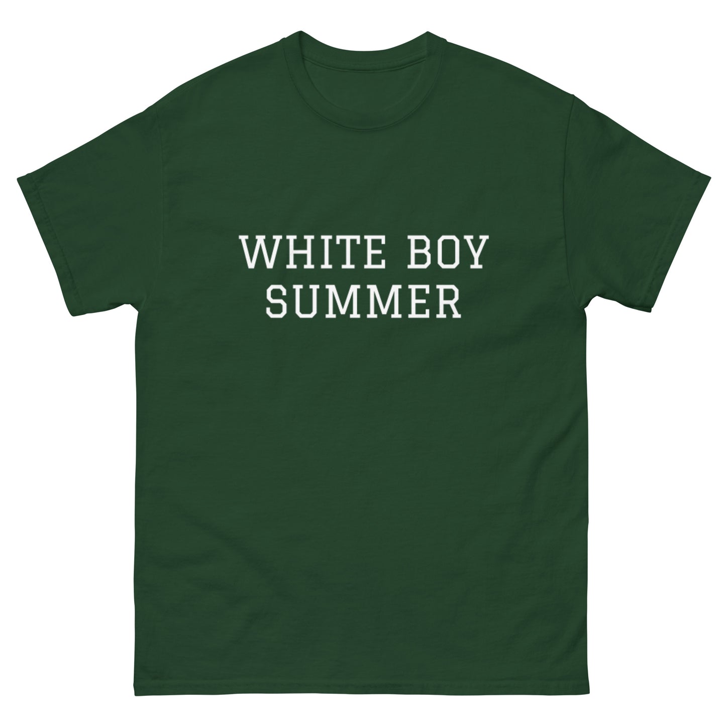 WHITE BOY SUMMER - Originals - "White Boy Summer" - Classic Cotton Tee - T-Shirt Forest Green