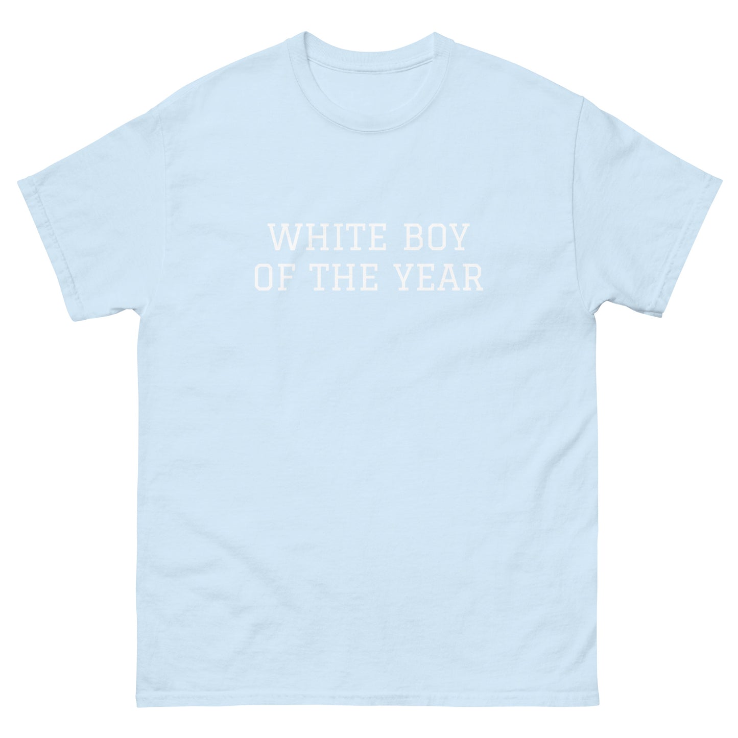 WHITE BOY SUMMER - White Boy Of The Year - "White Boy Of The Year" - Classic Cotton Tee - T-Shirt Light Blue