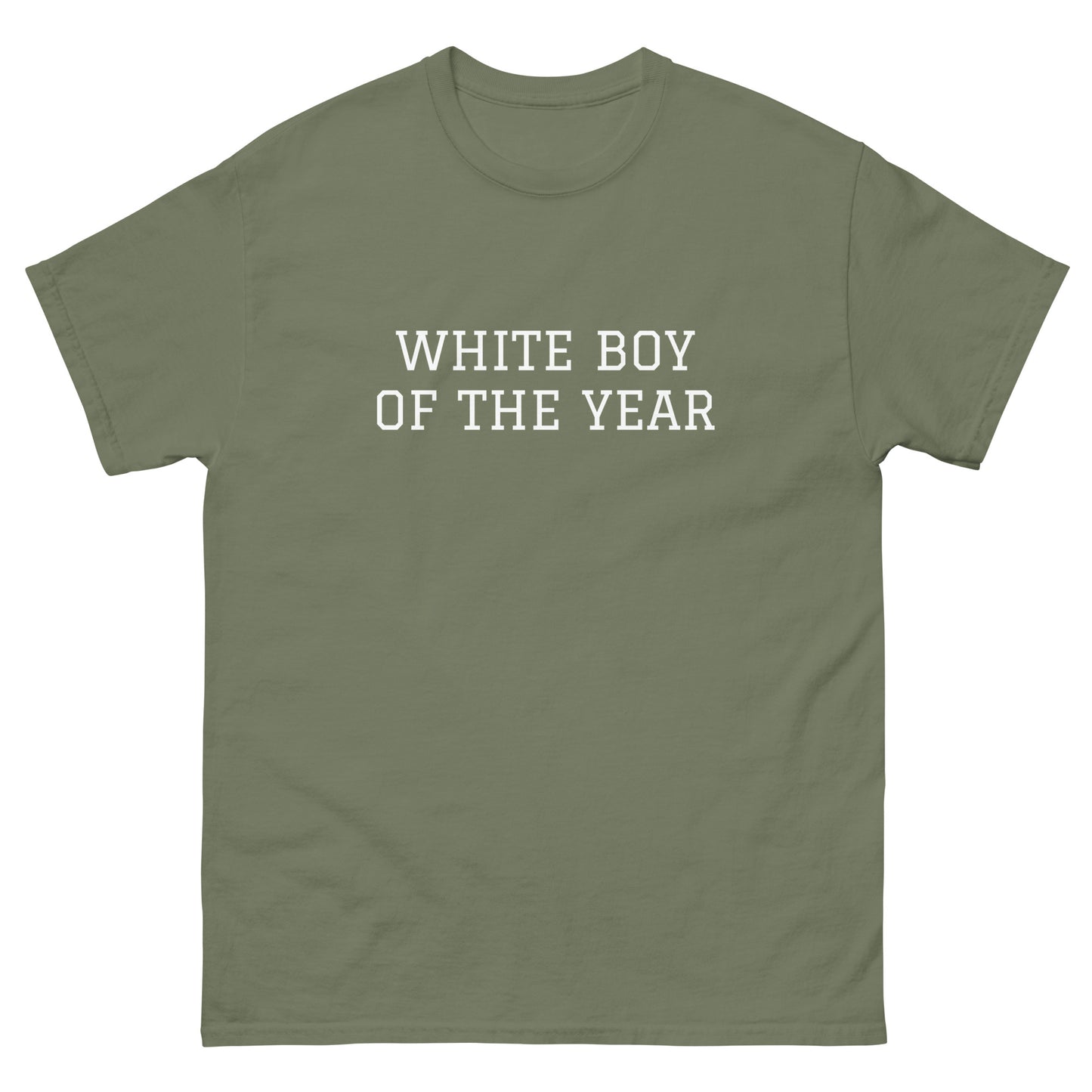WHITE BOY SUMMER - White Boy Of The Year - "White Boy Of The Year" - Classic Cotton Tee - T-Shirt Military Green