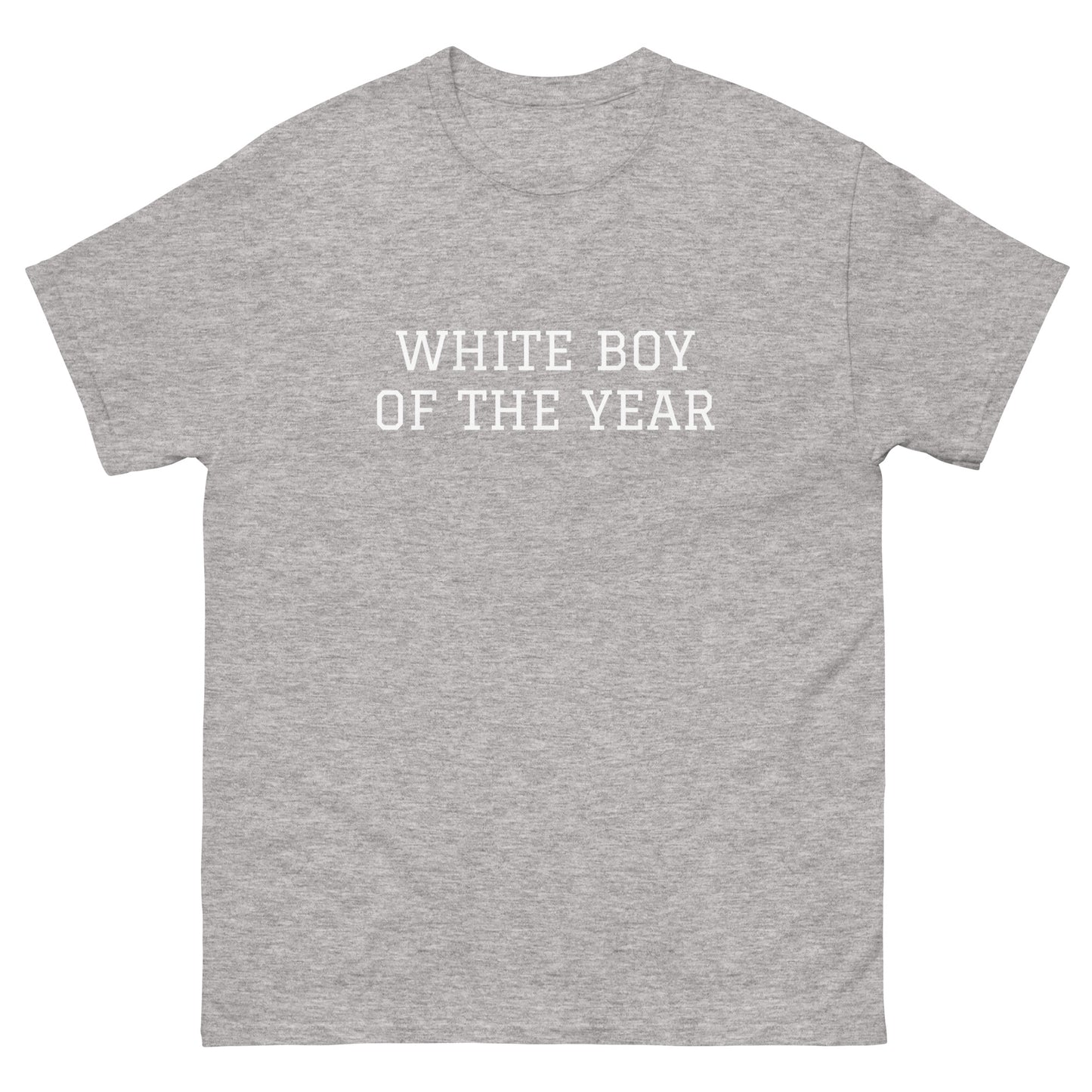 WHITE BOY SUMMER - White Boy Of The Year - "White Boy Of The Year" - Classic Cotton Tee - T-Shirt Sport Grey