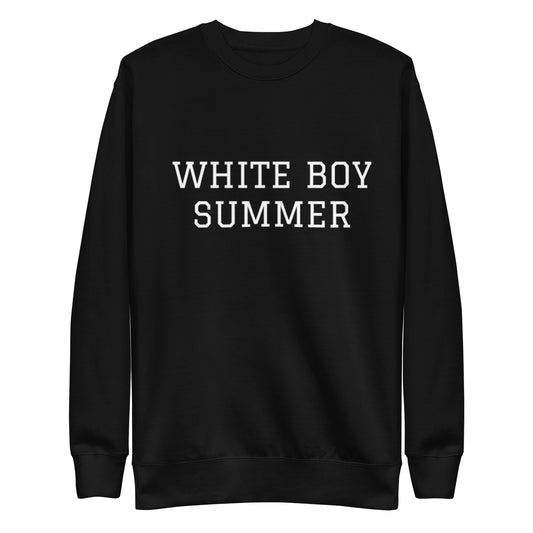 WHITE BOY SUMMER - Originals - "White Boy Summer" - Classic Crewneck Sweatshirt - Sweatshirt Black