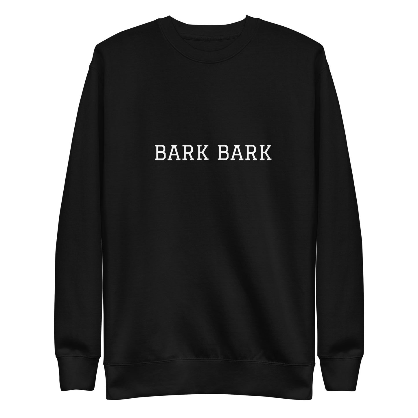 WHITE BOY SUMMER - Big Dog - "Bark Bark" - Classic Crewneck Sweatshirt - Sweatshirt Black