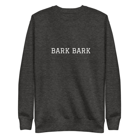 WHITE BOY SUMMER - Big Dog - "Bark Bark" - Classic Crewneck Sweatshirt - Sweatshirt Charcoal Heather