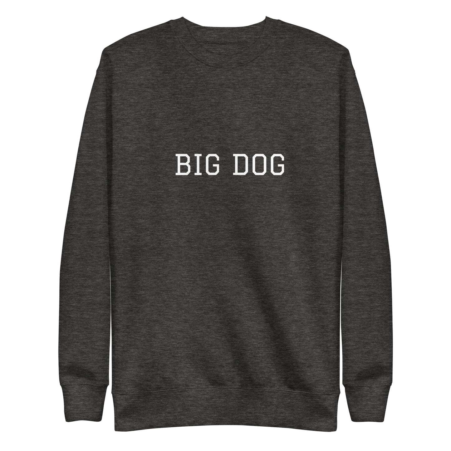 WHITE BOY SUMMER - Big Dog - "Big Dog" - Classic Crewneck Sweatshirt - Sweatshirt Charcoal Heather