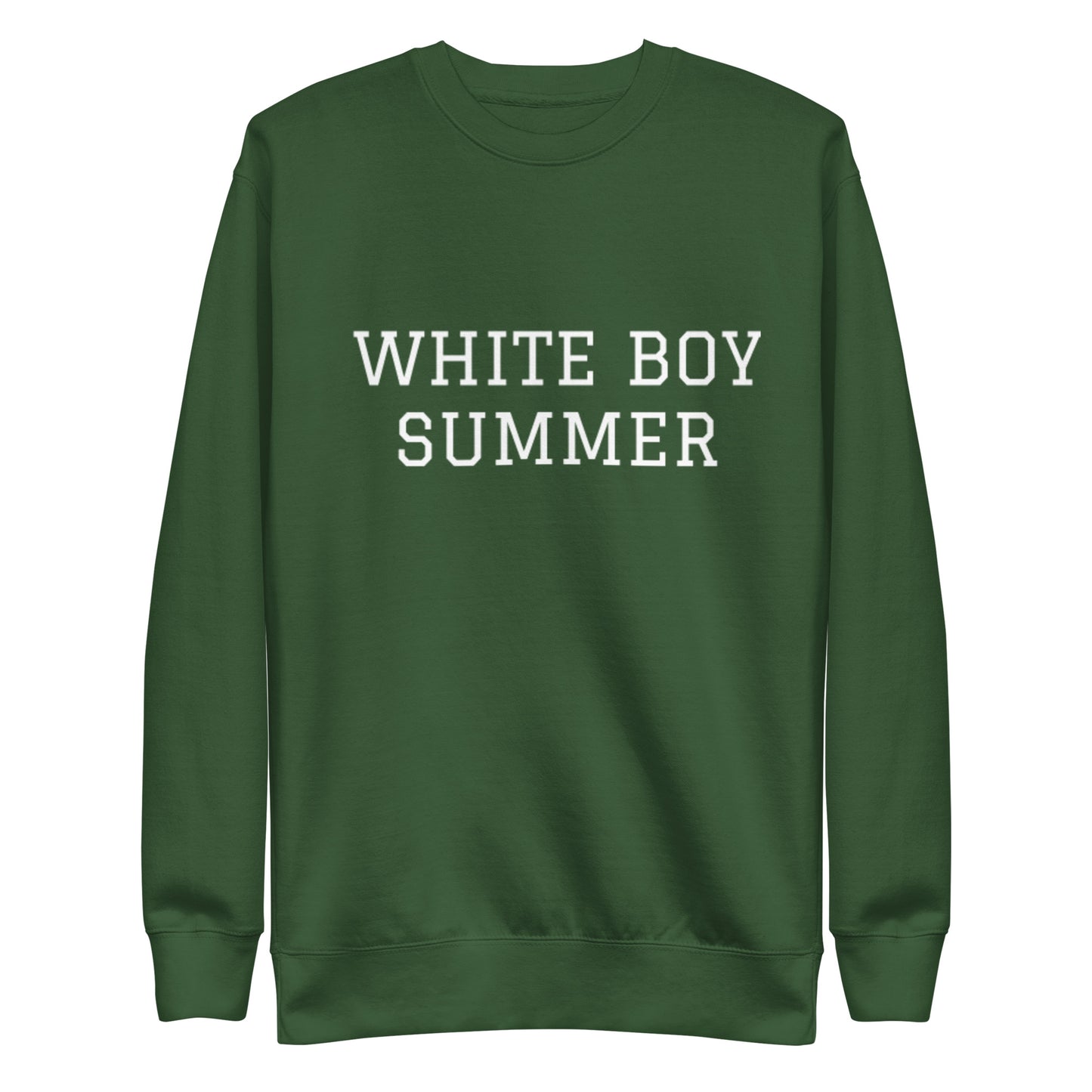 WHITE BOY SUMMER - Originals - "White Boy Summer" - Classic Crewneck Sweatshirt - Sweatshirt Forest Green
