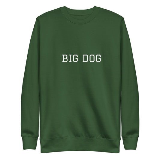 WHITE BOY SUMMER - Big Dog - "Big Dog" - Classic Crewneck Sweatshirt - Sweatshirt Forest Green