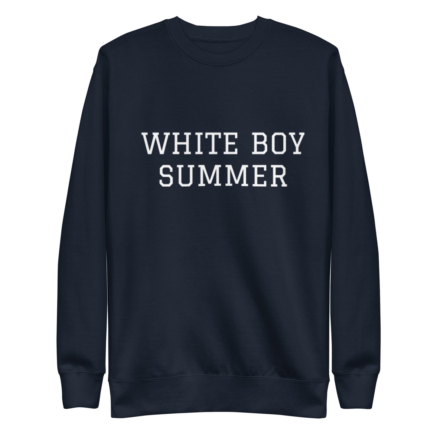 WHITE BOY SUMMER - Originals - "White Boy Summer" - Classic Crewneck Sweatshirt - Sweatshirt Navy Blazer