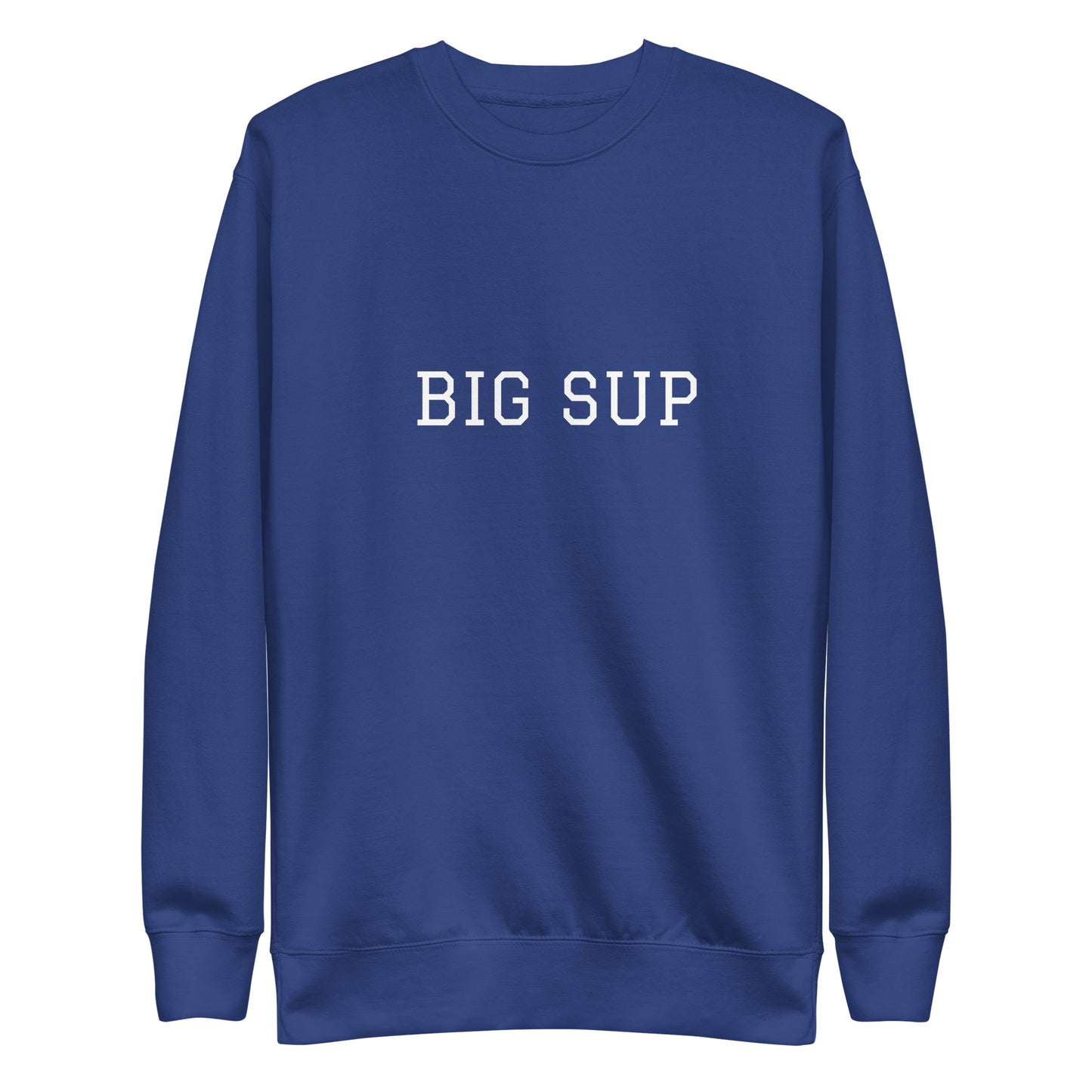 WHITE BOY SUMMER - Sup? - "Big Sup" - Classic Crewneck Sweatshirt - Sweatshirt Team Royal