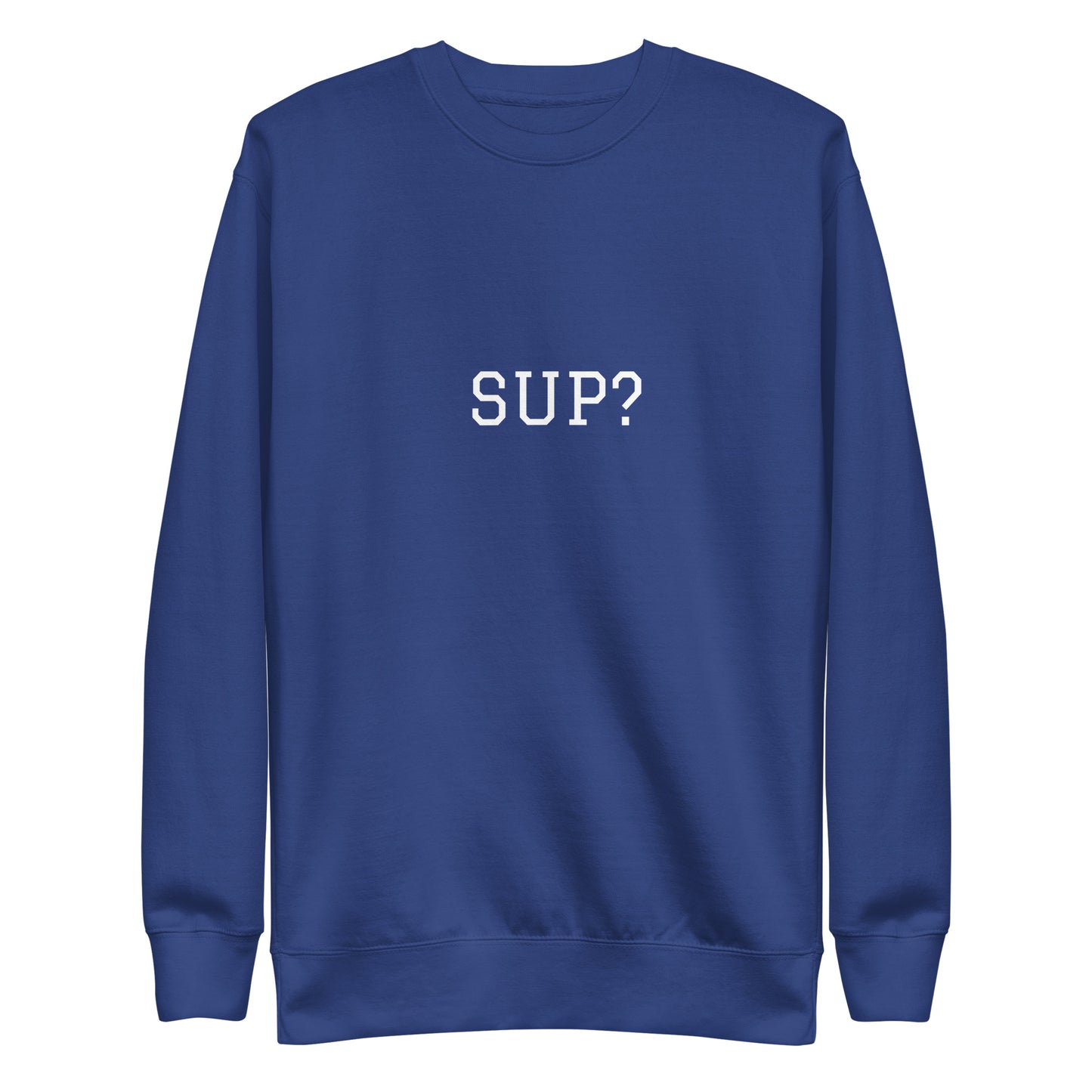 WHITE BOY SUMMER - Sup? - "Sup?" - Classic Crewneck Sweatshirt - Sweatshirt Team Royal