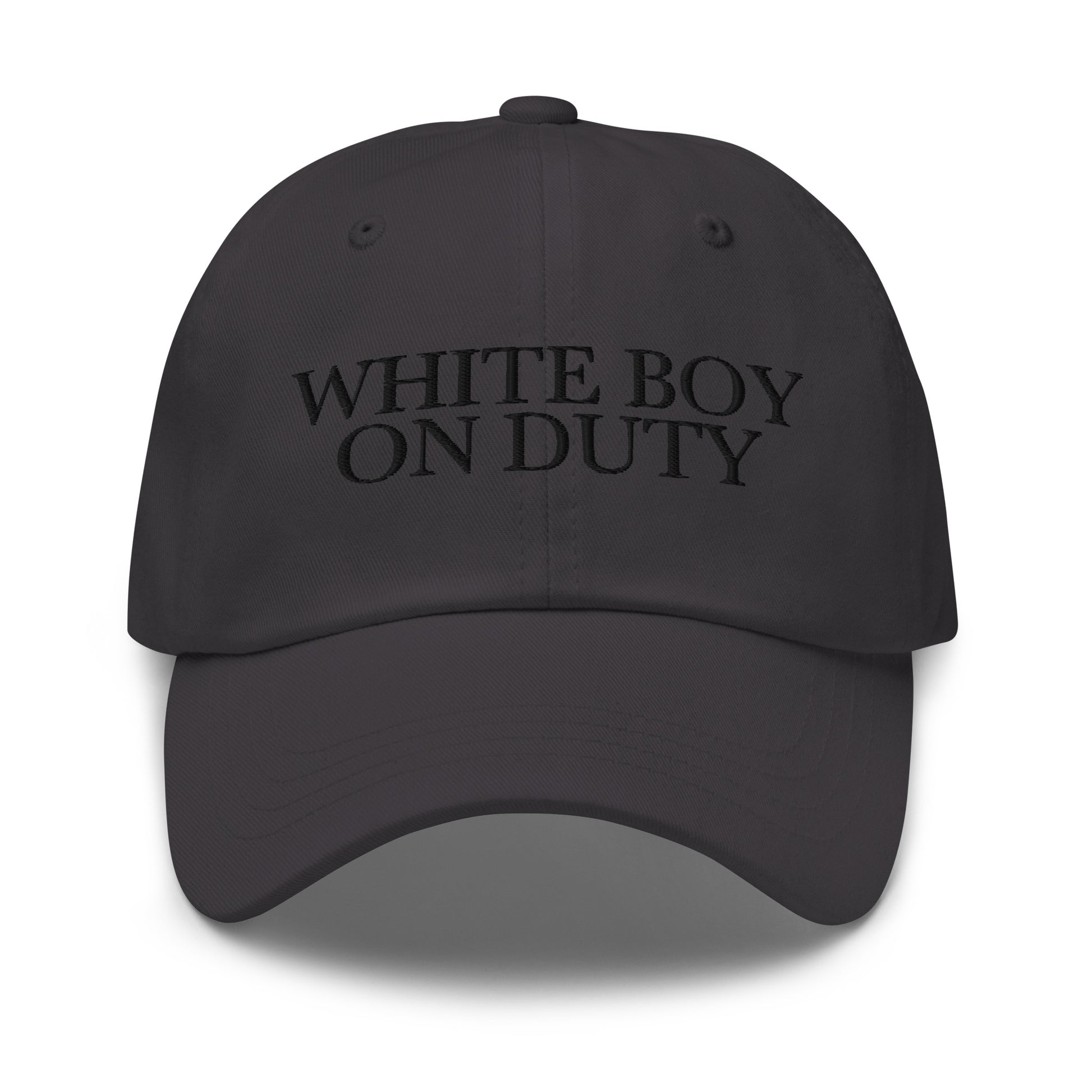 White Boy On Duty embroidered baseball cap in Dark Grey with black embroidery by White Boy Summer