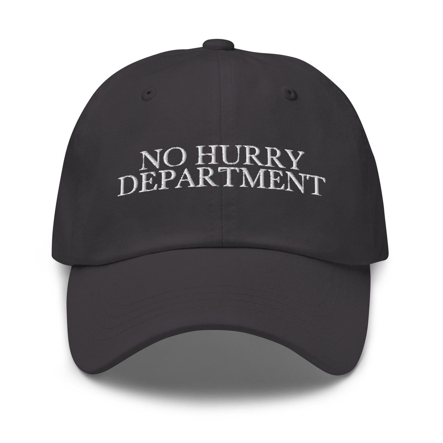 No Hurry Department embroidered baseball cap in Dark Grey with white embroidery by White Boy Summer