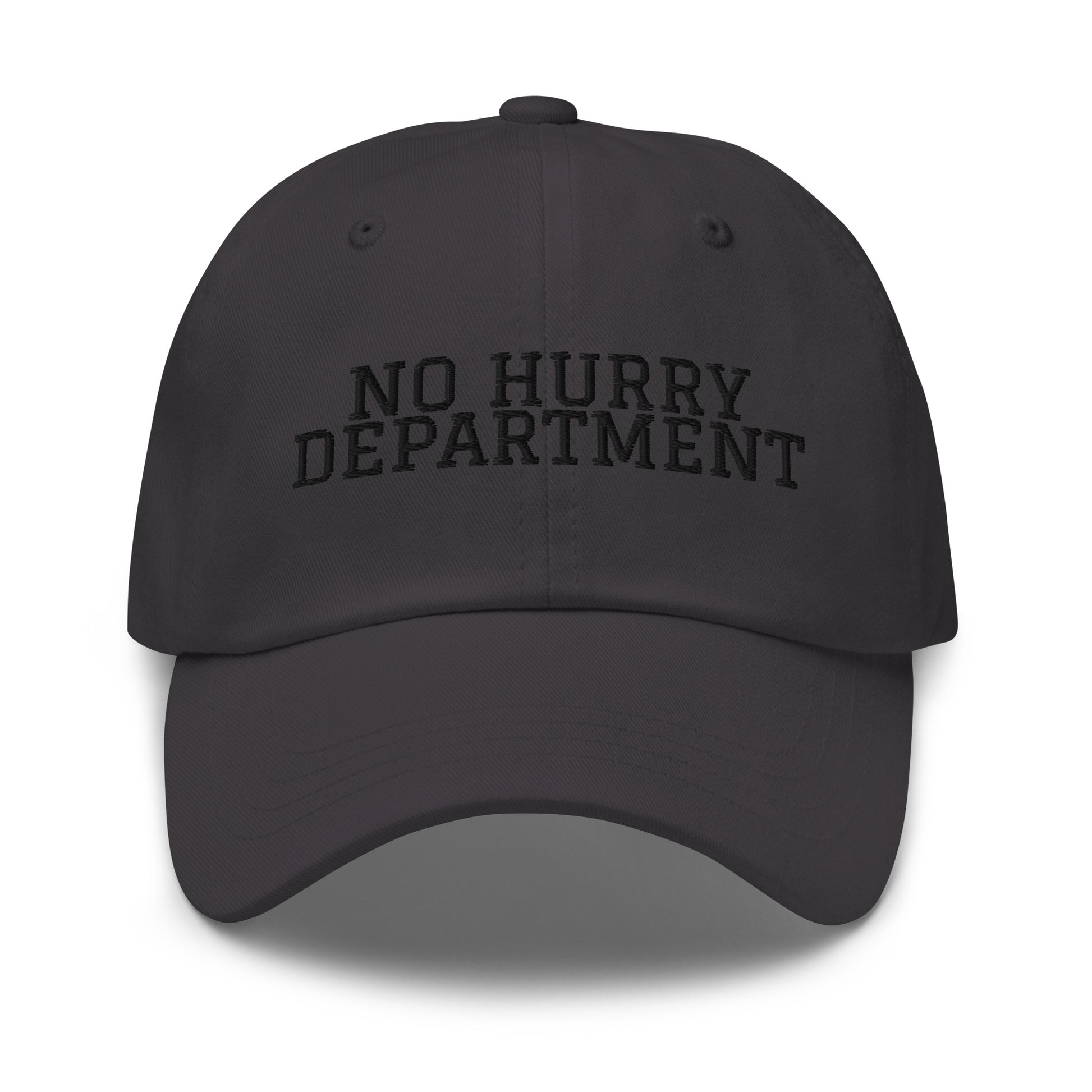 No Hurry Department embroidered baseball cap in Dark Grey with black embroidery by White Boy Summer