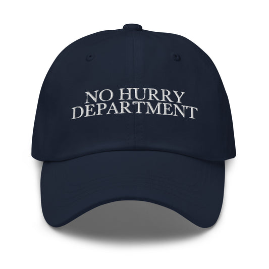 No Hurry Department embroidered baseball cap in Navy with white embroidery by White Boy Summer