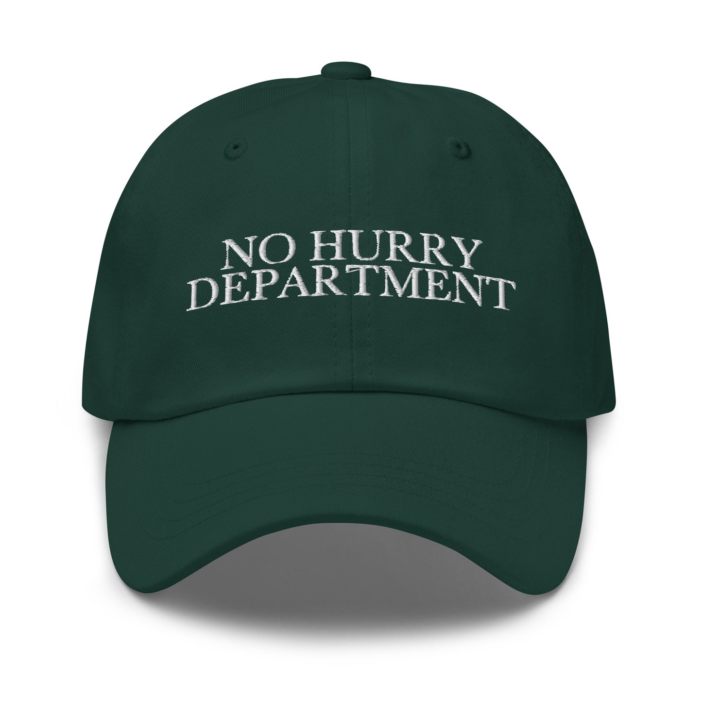 No Hurry Department embroidered baseball cap in Spruce with white embroidery by White Boy Summer