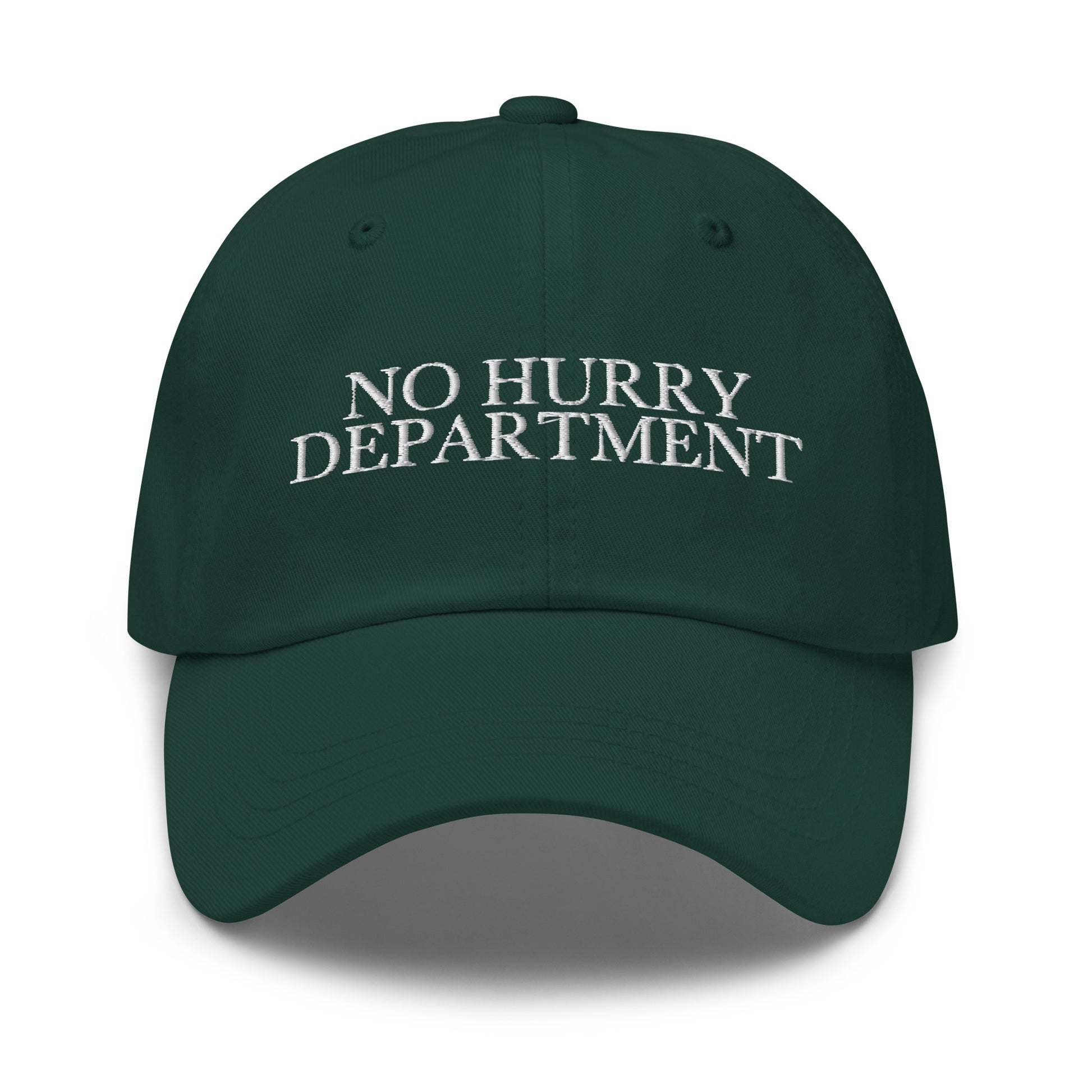 No Hurry Department embroidered baseball cap in Spruce with white embroidery by White Boy Summer