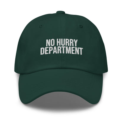 No Hurry Department embroidered baseball cap in Spruce with white embroidery by White Boy Summer
