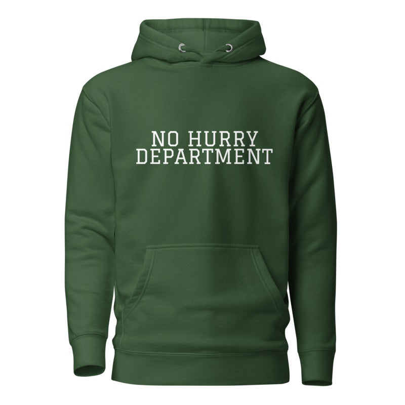 NO HURRY DEPARTMENT Forest Green front mockup
