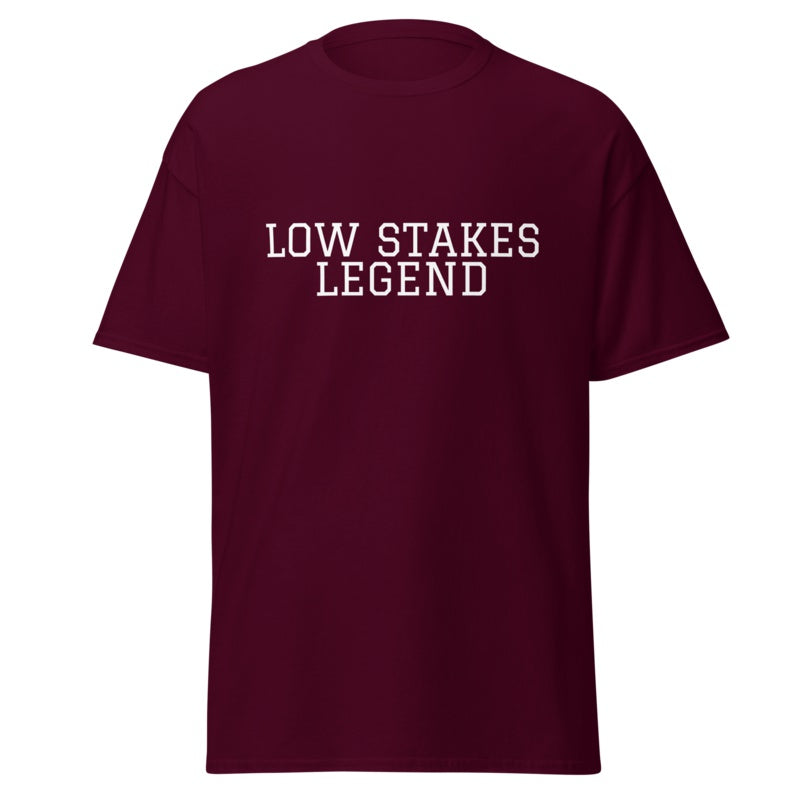 LOW STAKES LEGEND Maroon front mockup