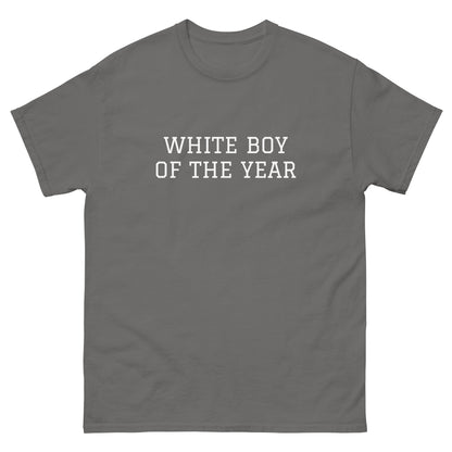 WHITE BOY SUMMER - White Boy Of The Year - "White Boy Of The Year" - Classic Cotton Tee - T-Shirt Charcoal