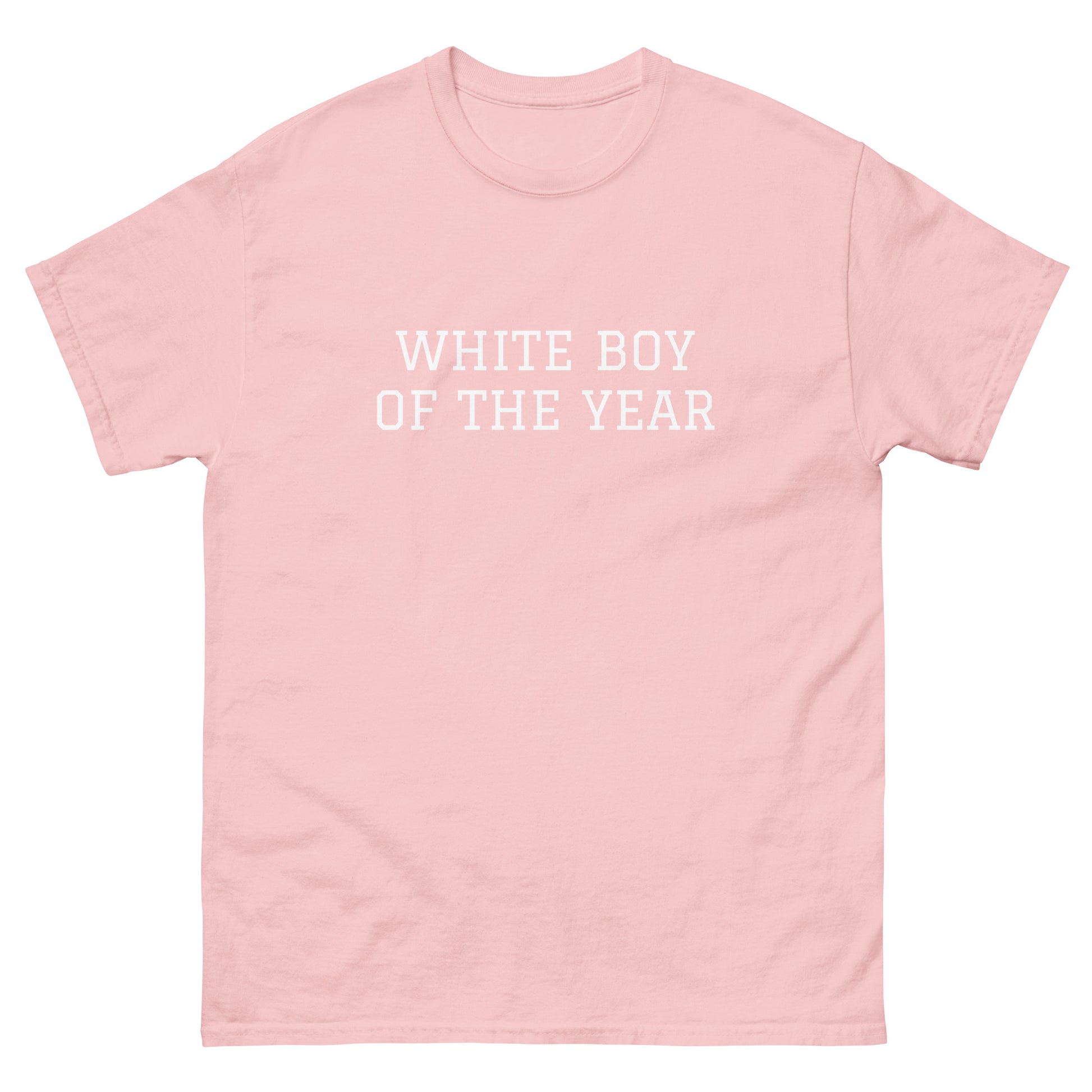WHITE BOY SUMMER - White Boy Of The Year - "White Boy Of The Year" - Classic Cotton Tee - T-Shirt Light Pink