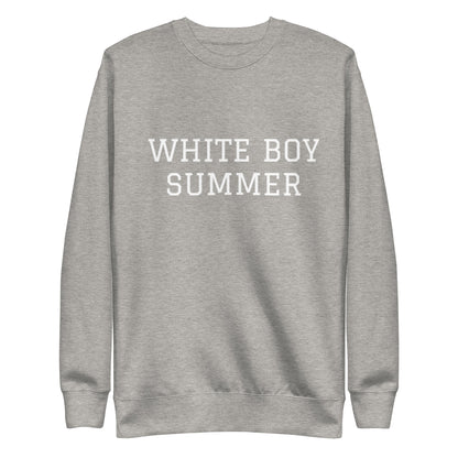 WHITE BOY SUMMER - Originals - "White Boy Summer" - Classic Crewneck Sweatshirt - Sweatshirt Carbon Grey