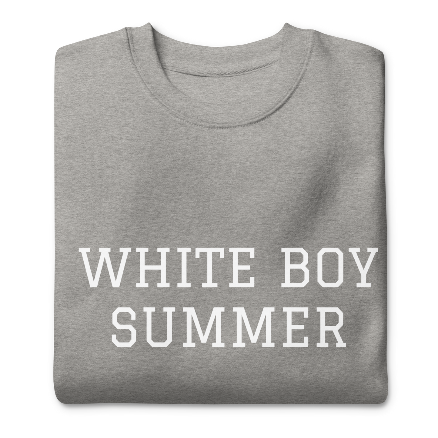 "White Boy Summer" - Classic Crewneck Sweatshirt - Printed