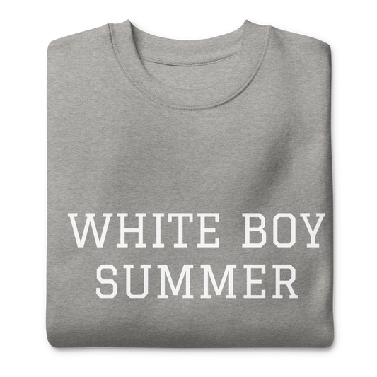 "White Boy Summer" - Classic Crewneck Sweatshirt - Printed