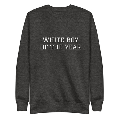 WHITE BOY SUMMER - White Boy Of The Year - "White Boy Of The Year" - Classic Crewneck Sweatshirt - Sweatshirt Charcoal Heather