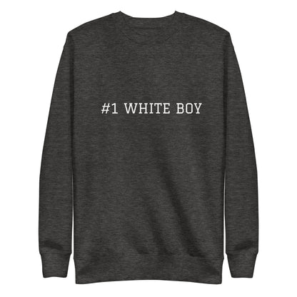 WHITE BOY SUMMER - White Boy Of The Year - "#1 White Boy" - Classic Crewneck Sweatshirt - Sweatshirt Charcoal Heather