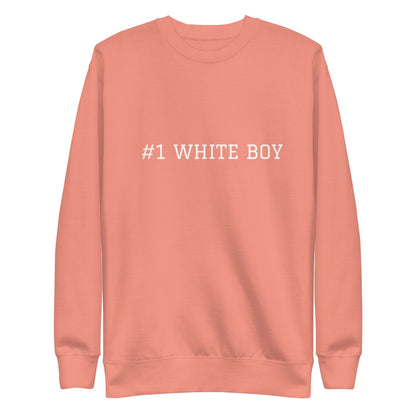 WHITE BOY SUMMER - White Boy Of The Year - "#1 White Boy" - Classic Crewneck Sweatshirt - Sweatshirt Dusty Rose
