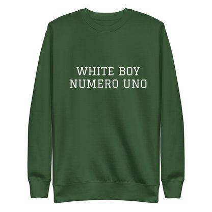 WHITE BOY SUMMER - White Boy Of The Year - "White Boy Numero Uno" - Classic Crewneck Sweatshirt - Sweatshirt Forest Green