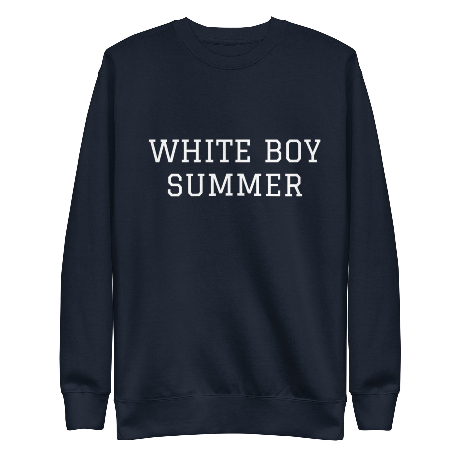 WHITE BOY SUMMER - Originals - "White Boy Summer" - Classic Crewneck Sweatshirt - Sweatshirt Navy Blazer