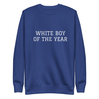 WHITE BOY SUMMER - White Boy Of The Year - "White Boy Of The Year" - Classic Crewneck Sweatshirt - Sweatshirt Team Royal