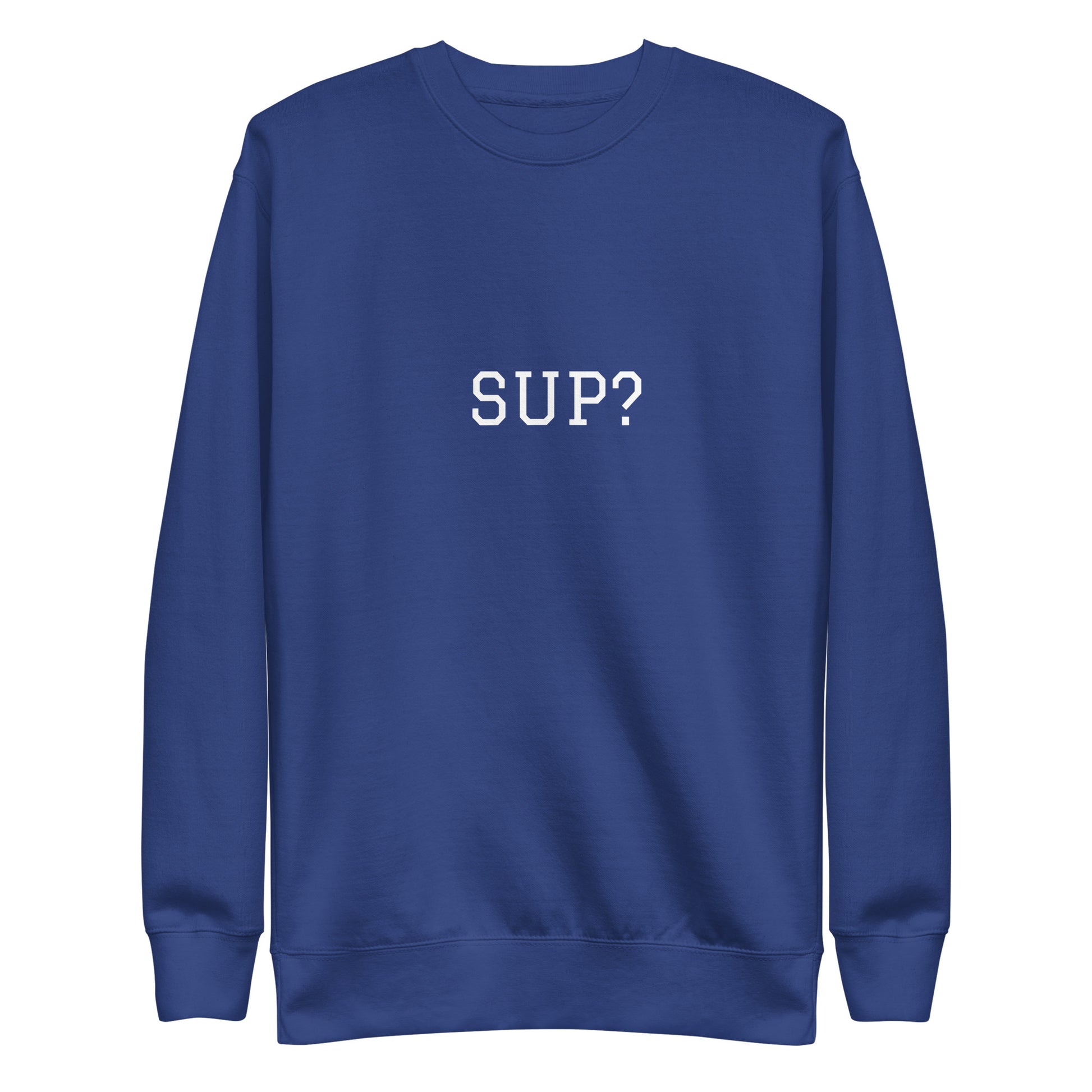 WHITE BOY SUMMER - Sup? - "Sup?" - Classic Crewneck Sweatshirt - Sweatshirt Team Royal