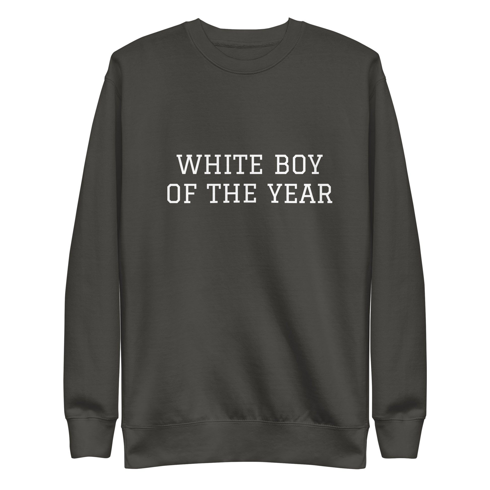 WHITE BOY SUMMER - White Boy Of The Year - "White Boy Of The Year" - Classic Crewneck Sweatshirt - Sweatshirt Vintage Black